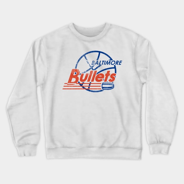 Defunct Baltimore Bullets Basketball Team Crewneck Sweatshirt by Defunctland